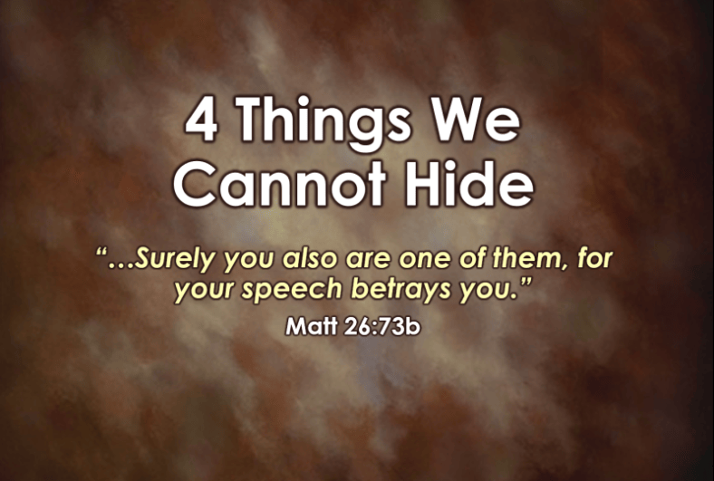 4 Things I Cannot Hide | Borger church of Christ @ Franklin & Juniper